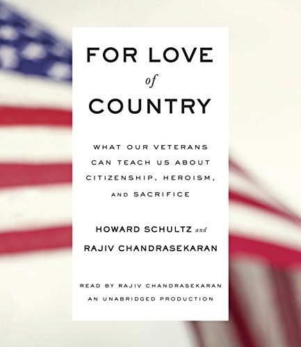 Stock image for For Love of Country: What Our Veterans Can Teach Us About Citizenship, Heroism, and Sacrifice for sale by The Yard Sale Store