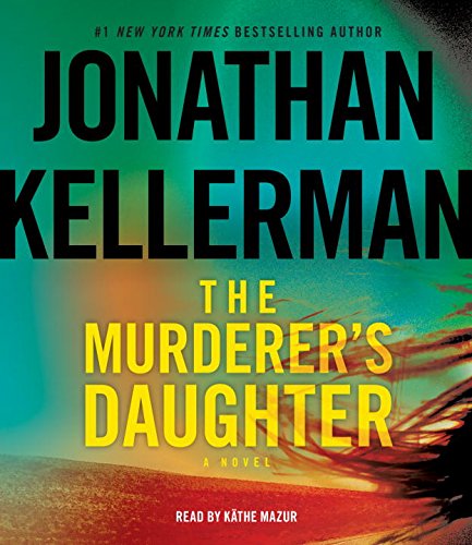 Beispielbild fr The Murderer's Daughter: A Novel zum Verkauf von SecondSale