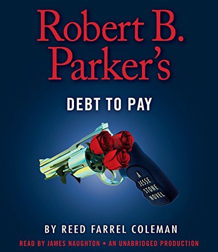 9781101890462: Robert B. Parker's Debt to Pay