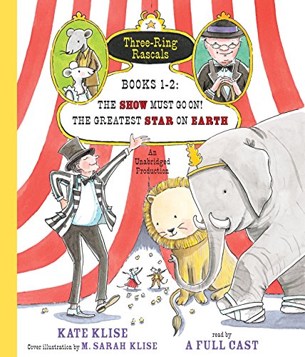Stock image for Three-Ring Rascals, Books 1-2: The Show Must Go On!; The Greatest Star on Earth for sale by SecondSale