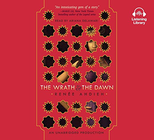 9781101892251: The Wrath and the Dawn