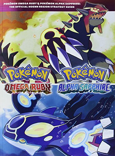 9781101898208: Pokemon Omega Ruby & Pokemon Alpha Sapphire: The Official Hoenn Region Strategy Guide