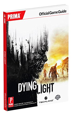 Imagen de archivo de Dying Light: Prima Official Game Guide a la venta por ThriftBooks-Dallas