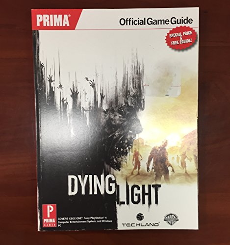 Stock image for Dying Light: Prima Official Game Guide for sale by ThriftBooks-Dallas