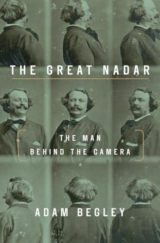 Beispielbild fr The Great Nadar: The Man Behind the Camera zum Verkauf von WorldofBooks