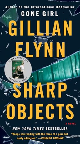 9781101902875: Sharp Objects: A Novel