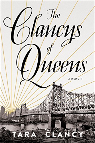 Imagen de archivo de The Clancys of Queens : A Memoir a la venta por Better World Books