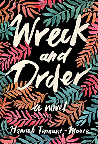 Beispielbild fr Wreck and Order : A Novel zum Verkauf von Better World Books: West