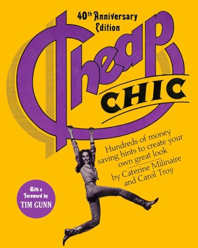 Stock image for Cheap Chic: Hundreds of Money-Saving Hints to Create Your Own Great Look for sale by HPB Inc.