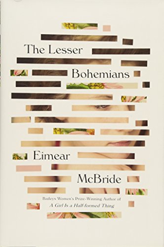 Beispielbild fr The Lesser Bohemians: A Novel zum Verkauf von SecondSale