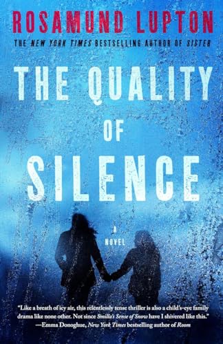 Stock image for The Quality of Silence: A Novel for sale by Goodwill of Colorado