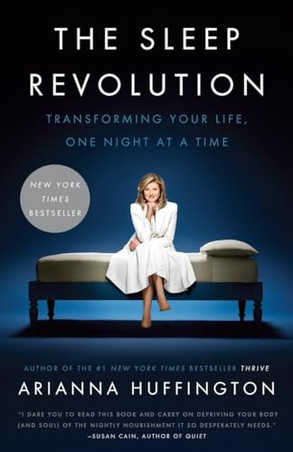 Beispielbild fr The Sleep Revolution: Transforming Your Life, One Night at a Time zum Verkauf von SecondSale