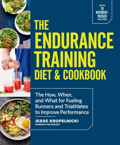 Beispielbild fr The Endurance Training Diet Cookbook: The How, When, and What for Fueling Runners and Triathletes to Improve Performance zum Verkauf von Goodwill of Colorado