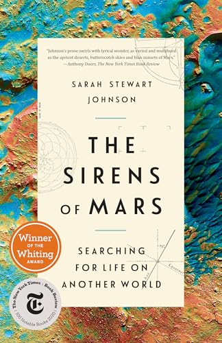 Beispielbild fr The Sirens of Mars: Searching for Life on Another World zum Verkauf von Goodwill of Colorado