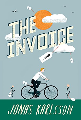 Imagen de archivo de The Invoice: A Novel a la venta por SecondSale