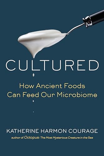 Stock image for Cultured: How Ancient Foods Can Feed Our Microbiome for sale by Revaluation Books