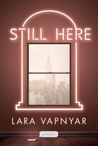 Beispielbild fr Still Here : A Novel zum Verkauf von Better World Books