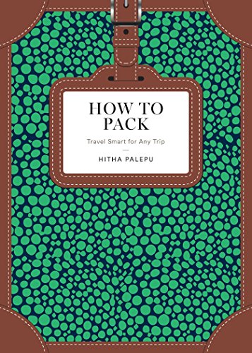 Imagen de archivo de How to Pack: Travel Smart for Any Trip (How To Series) a la venta por SecondSale