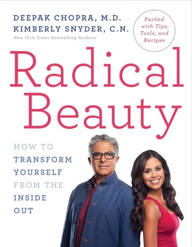 9781101906019: Radical Beauty: How to Transform Yourself from the Inside Out
