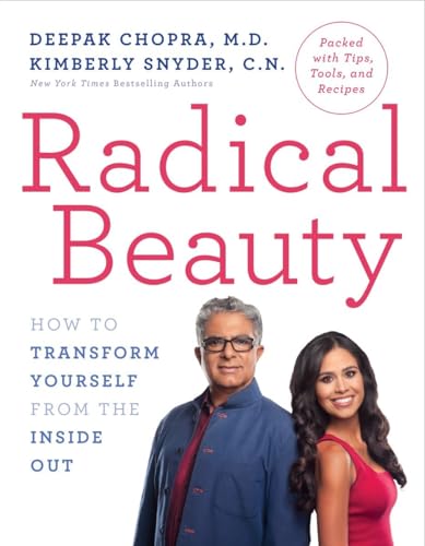 Stock image for Radical Beauty: How to Transform Yourself from the Inside Out for sale by More Than Words