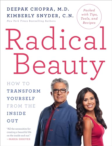 Stock image for Radical Beauty: How to Transform Yourself from the Inside Out for sale by SecondSale