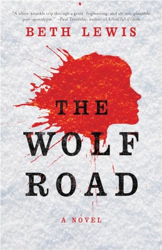Stock image for The Wolf Road : A Novel for sale by Better World Books