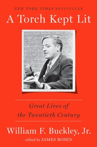 Beispielbild fr A Torch Kept Lit: Great Lives of the Twentieth Century zum Verkauf von ZBK Books