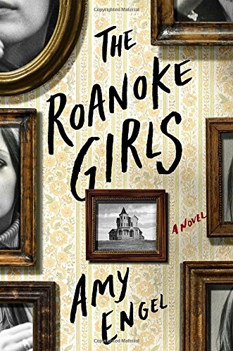 Beispielbild fr The Roanoke Girls: A Novel zum Verkauf von Better World Books