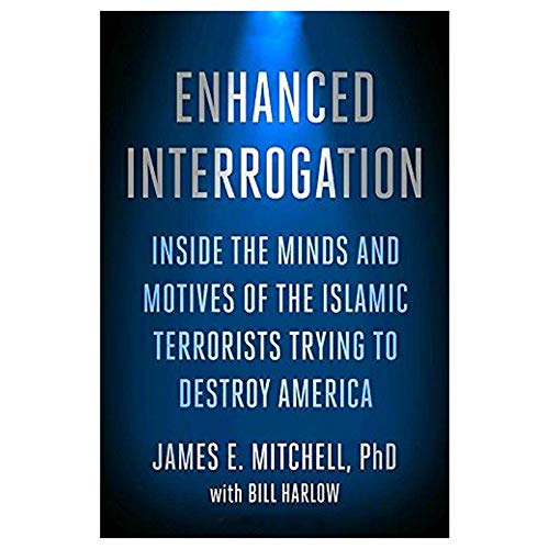 9781101906842: Enhanced Interrogation: Inside the Minds and Motives of the Islamic Terrorists Trying To Destroy America