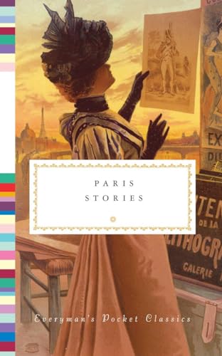 Stock image for Paris Stories (Everyman's Library Pocket Classics Series) for sale by Books From California