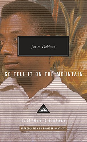 9781101907610: Go Tell It on the Mountain: Introduction by Edwidge Danticat (Everyman's Library Contemporary Classics Series)