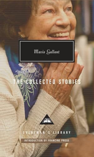 9781101907634: The Collected Stories of Mavis Gallant: Introduction by Francine Prose