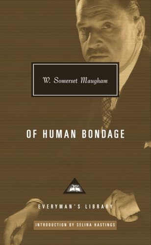 9781101907689: Of Human Bondage: Introduction by Selina Hastings (Everyman's Library (Cloth))