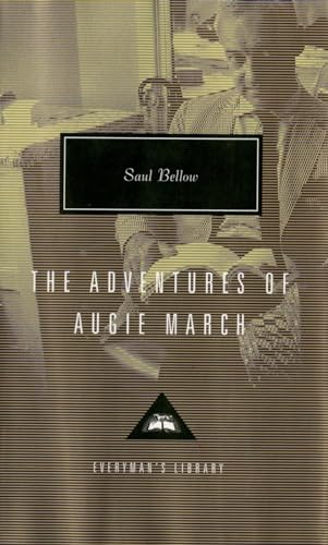 9781101907719: The Adventures of Augie March: Introduction by Martin Amis (Everyman's Library (Cloth), 215)