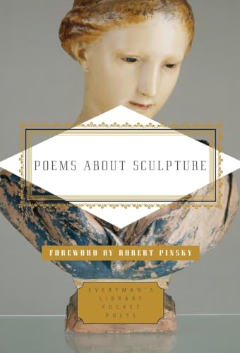 Stock image for Poems About Sculpture (Everyman's Library Pocket Poets Series) for sale by More Than Words