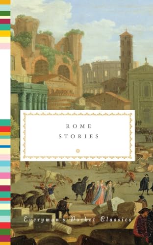 

Rome Stories (Everyman's Library Pocket Classics Series) [Hardcover ]