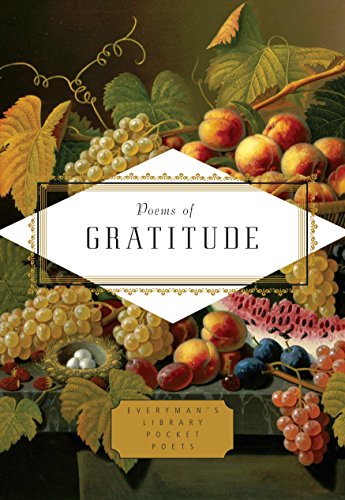 Imagen de archivo de Poems of Gratitude (Everymans Library Pocket Poets Series) a la venta por Goodwill Books