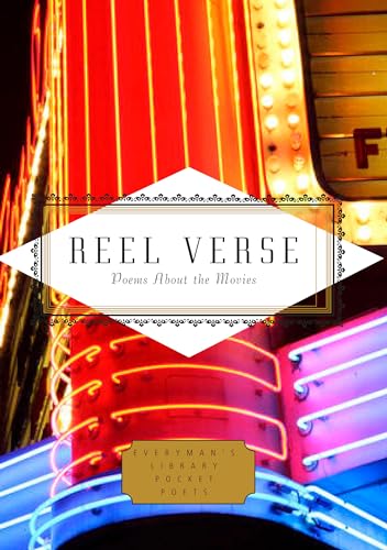 Stock image for Reel Verse: Poems About the Movies (Everyman's Library Pocket Poets Series) for sale by Decluttr