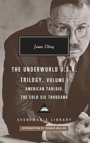 Beispielbild fr The Underworld U.S.A. Trilogy, Volume I: American Tabloid, The Cold Six Thousand (Everyman's Library Contemporary Classics Series) zum Verkauf von HPB-Diamond