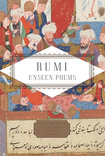 Stock image for Rumi: Unseen Poems; Edited and Translated by Brad Gooch and Maryam Mortaz (Everyman's Library Pocket Poets Series) for sale by BooksRun
