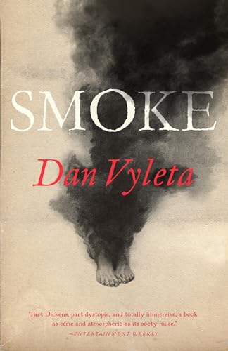 Beispielbild fr Smoke : A Novel zum Verkauf von Better World Books