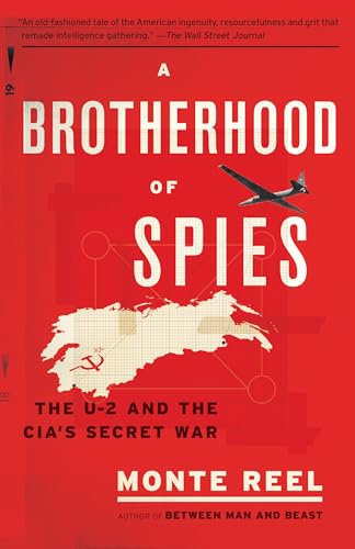 Beispielbild fr A Brotherhood of Spies : The U-2 and the CIA's Secret War zum Verkauf von Better World Books