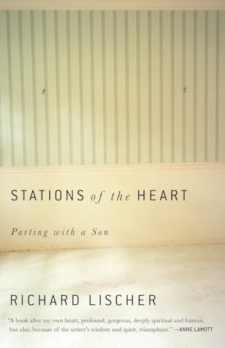 Stock image for Stations of the Heart: Parting with a Son for sale by ThriftBooks-Dallas