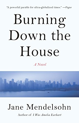 9781101911198: Burning Down the House: A Novel