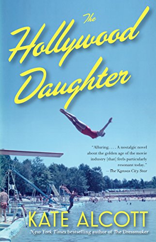 Beispielbild fr The Hollywood Daughter: A Novel zum Verkauf von SecondSale