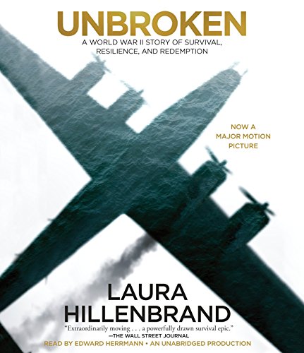 Beispielbild fr Unbroken: A World War II Story of Survival, Resilience, and Redemption zum Verkauf von Goodwill Books