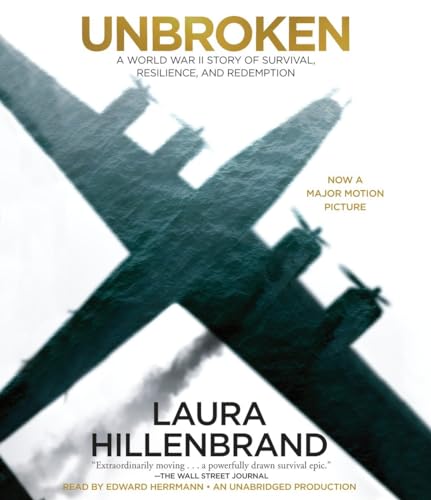 Imagen de archivo de Unbroken: A World War II Story of Survival, Resilience, and Redemption a la venta por Goodwill Books