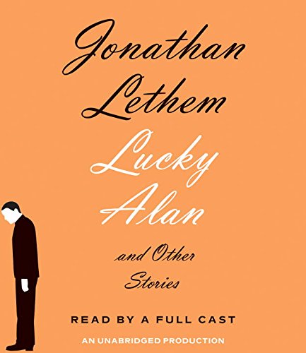 9781101913420: Lucky Alan and Other Stories