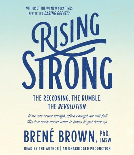 Stock image for Rising Strong: The Reckoning. The Rumble. The Revolution. for sale by Irish Booksellers