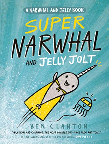 Stock image for Super Narwhal and Jelly Jolt (A Narwhal and Jelly Book #2) for sale by Reliant Bookstore